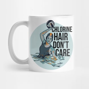 Chlorine Hair Don't Care Mug